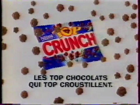 Publicité Top Crunche Nestlé 1996
