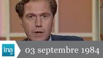 20h Antenne 2 du 3 septembre 1984 - Archive INA