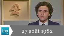 20h Antenne 2 du 27 août 1982 - Archive INA
