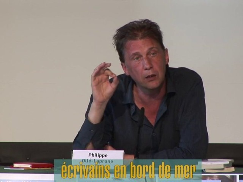 Ecrivains en bord de mer 2010 : Philippe Ollé-Laprune (1)