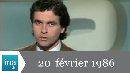 20h Antenne 2 du 20 février 1986 - Archive INA