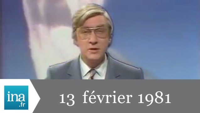 20h Antenne 2 du 13 février 1981 - Archive INA