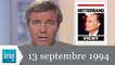 20h France 2 du 13 septembre 1994 - Archive INA