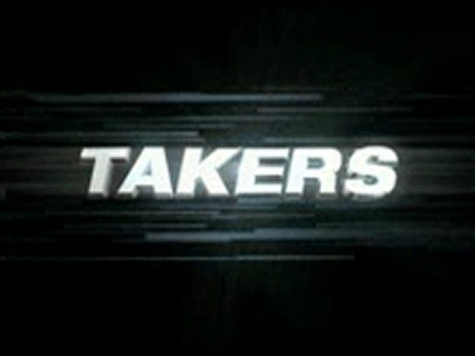 Takers - Official Trailer [VF-HD]