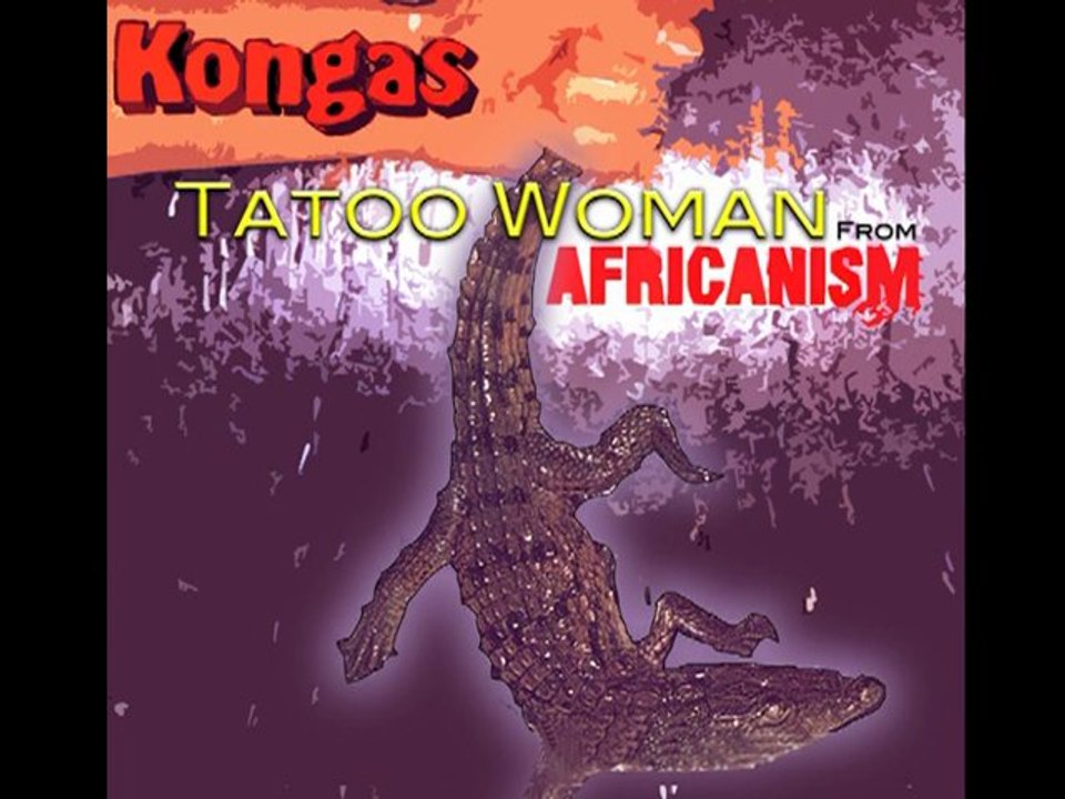Kongas: Tatoo Woman (multi-pistes originales, edition 2010)