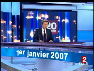 20 heures : [émission du 1er janvier 2007]