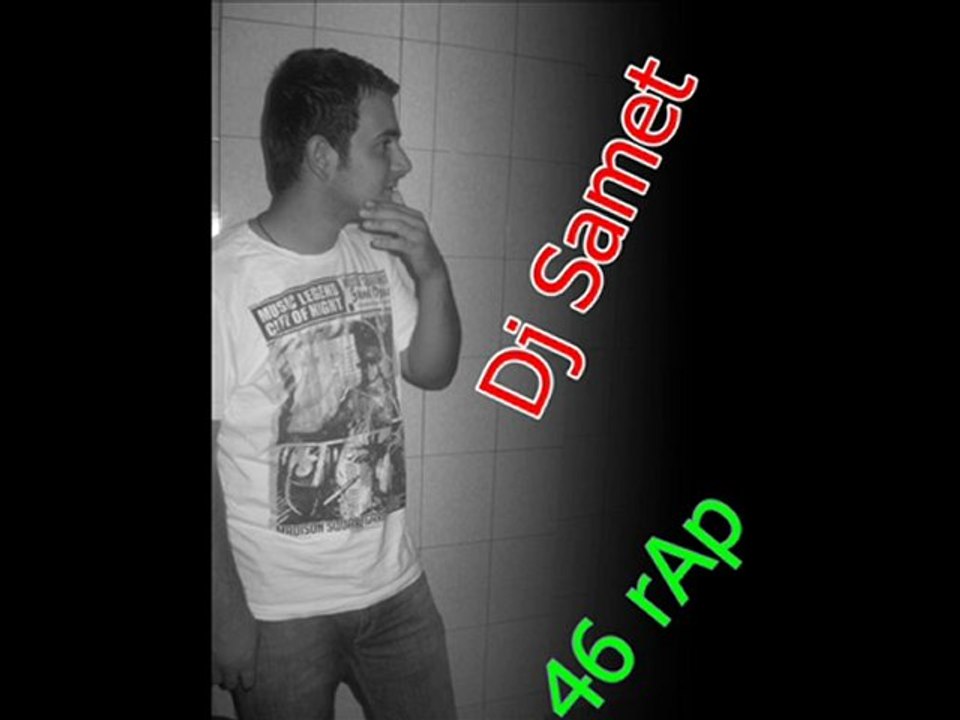 Dj Samet 2o1o İlk Buluşmamız 46 rAp Kahramanmaraş