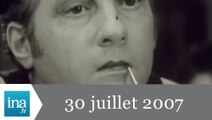 20h France 2 du 30 Juillet 2007 - Mort de Michel Serrault - Archive INA