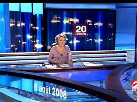 20 heures : [émission du 6 Août 2008]