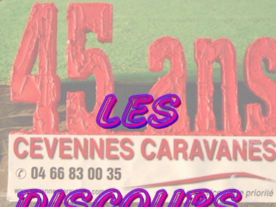 6 ème fête du Camping Car - CEVENNES CARAVANES -Les discours
