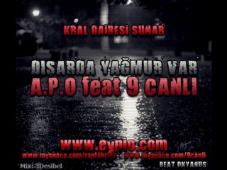 A.P.O ft 9 Canlı - Dışarda Yağmur Var