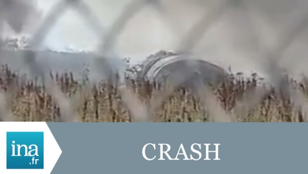 Enquête sur le crash de l'Airbus A330 à Toulouse - Archive INA