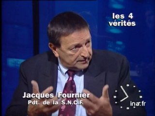 LES 4 VERITES : JACQUES FOURNIER, PRESIDENT DE LA SNCF