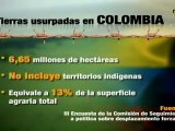 Colombia: 73 millones de desplazados y 6.65 millones de hectáreas usurpadas