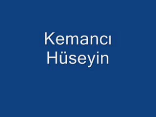 Kemancı Hüseyin (Yarin Merdiveni )