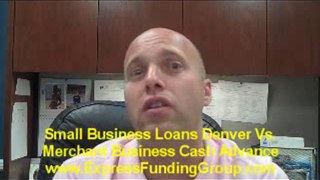 Small Business Loans in Denver, Boise and Boulder, Part 8.