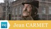 Jean Carmet tourne "Germinal" - Archive INA