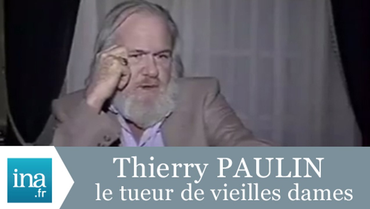 Thierry Paulin, le tueur de vieilles dames, vient d'avouer - Archive INA