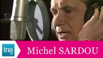 Michel Sardou, la chanson polémique - Archive INA