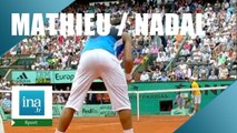Nadal / Mathieu Roland Garros 2006 |Archive INA