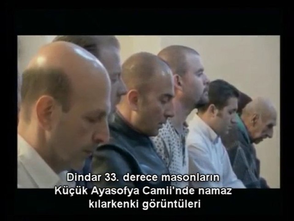 33. Derece Masonlar Küçük Ayasofya Camii'nde Namaz Kılarken