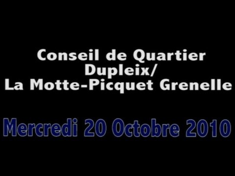 Conseil Quartier du 20/10/10 Dupleix-Motte Picquet Grenelle