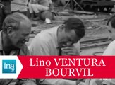 Lino Ventura et Bourvil 