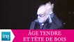 Âge Tendre et Tête de Bois, la tournée - Archive INA