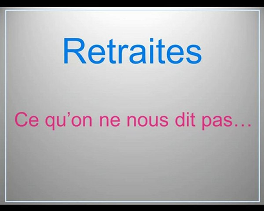 retraites mensonges d'état
