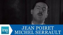 Jean Poiret et Michel Serrault : Monsieur Schnops choisit la liberté - Archive vidéo INA