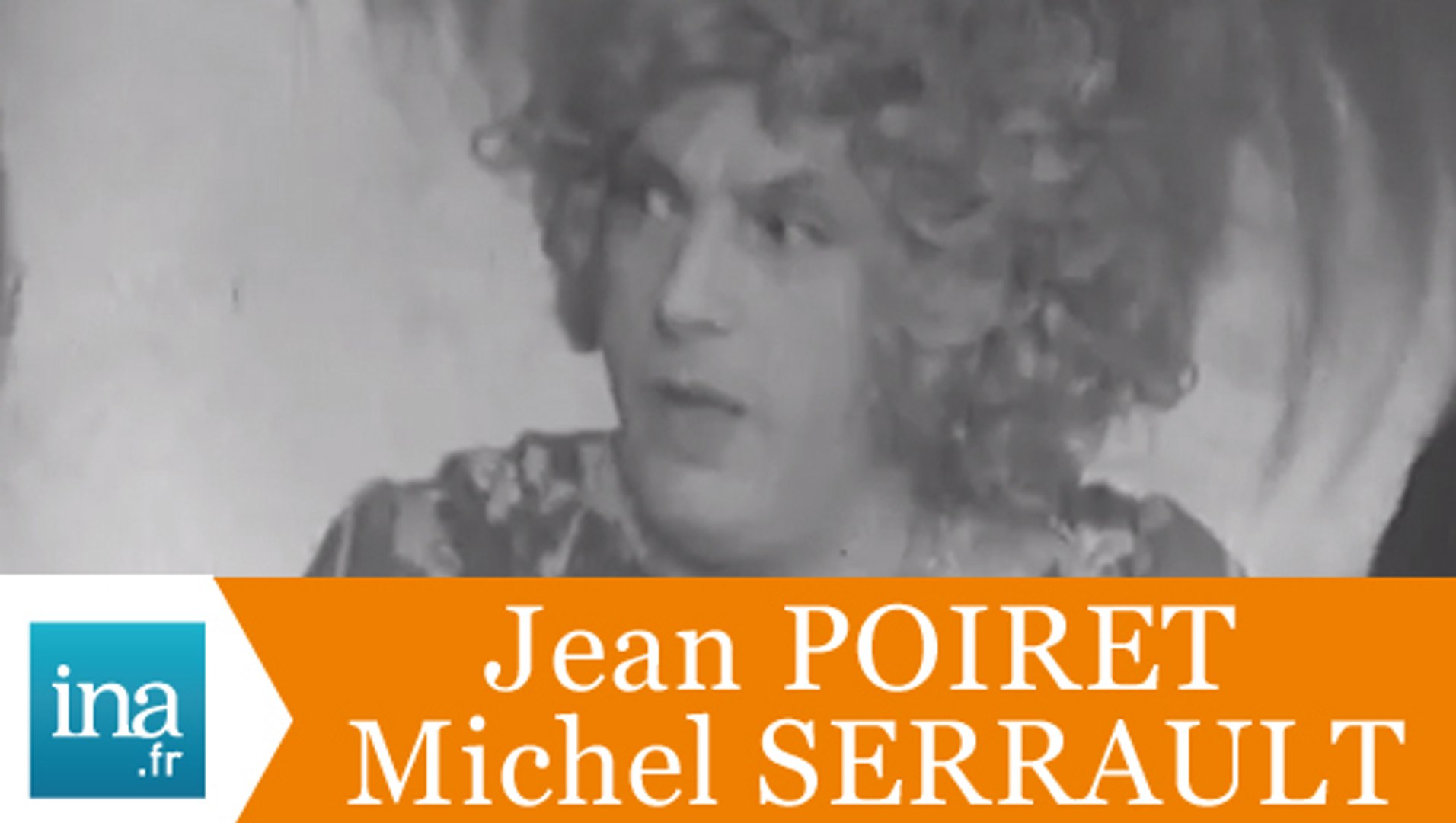 Michel Serrault et Jean Poiret "La cage aux folles" - Archive vidéo INA -  Vidéo Dailymotion