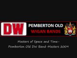 Masters of Space and time-Pemberton Old Band-Masters 2010