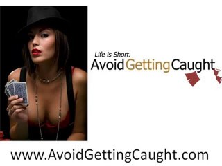 Signs of A Cheater, How to Avoid Getting Caught
