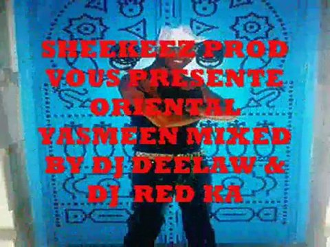 DJ DEELAW & DJ RED KA REMIXED ORIENTAL DUBAI YASMEEN 2010
