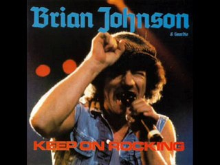 Brian Johnson   Geordie - Keep on rocking