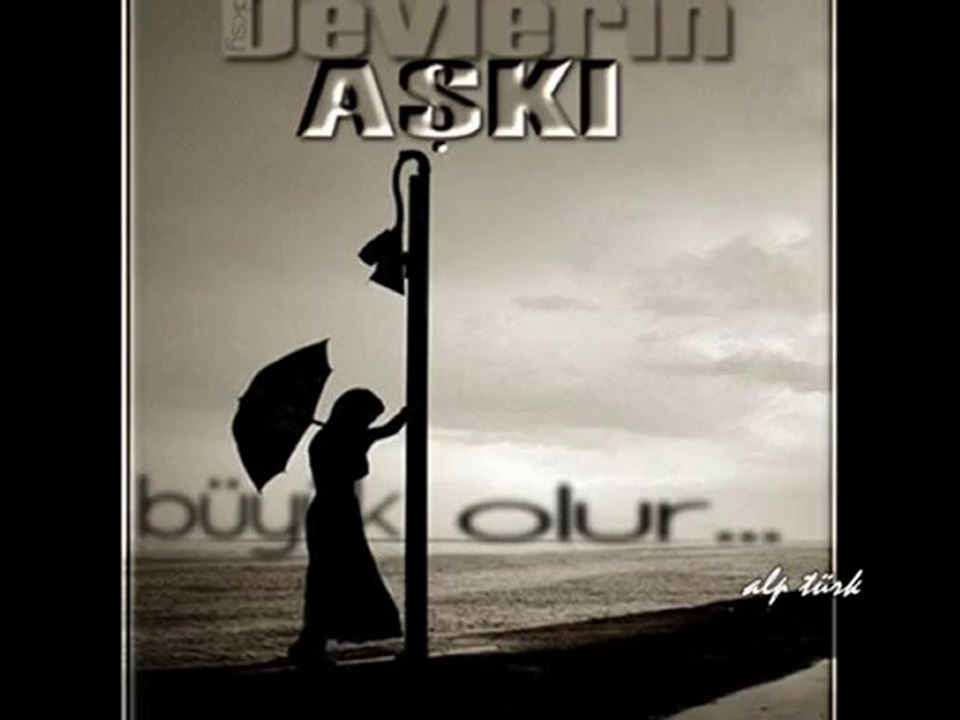 devlerin aşkı büyük olur-seden gürel