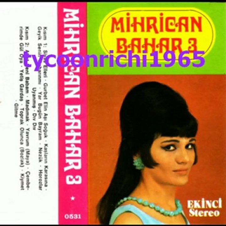 MiHRiCAN BAHAR -YAVRUM GEL GEL-ilk defa