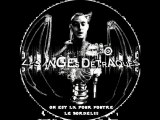 L'ange détraqué- On est là pour foutre le bordel !!