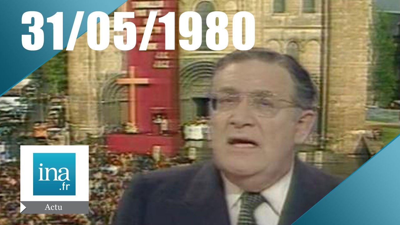 0h Antenne 2 du 31 mai 1980 - Jean-Paul II en France - Archive INA