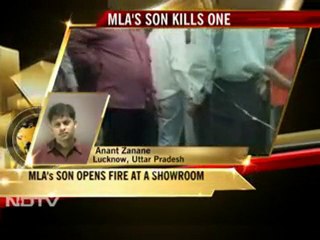 MLA's son opens fire in showroom, kills one