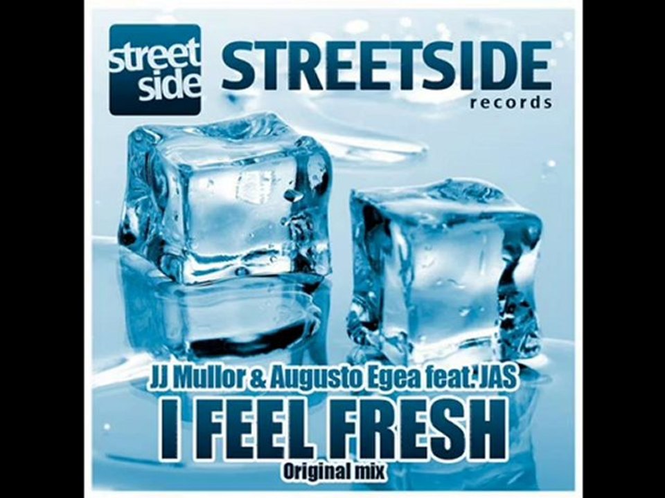 JJ Mullor & Augusto Egea - I Feel Fresh (Original Mix)