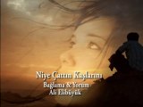 NİYE ÇATTIN KAŞLARINI...BAĞLAMA & YORUM : ALİ ELİBÜYÜK