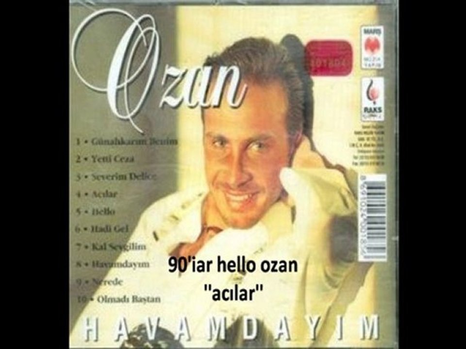 90lar,müzik,ozan,hello,acılar,90lar müzk,hello ozan,nostalji