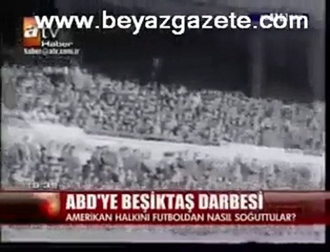 ABDliler Futbolu Beşiktaş Yüzünden Bırakmış - Mezarimdabile