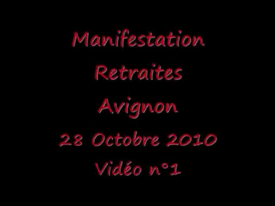 Manifestation retraites Avignon 28 Octobre 2010 N°1