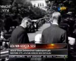 Ulu önder Atatürk'ün gerçek sesi
