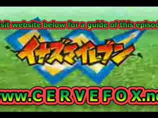 Inazuma Eleven 105 Eng Sub Guide