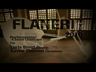 Flanerie 8 août Performance Xavier thomen / Loris binot