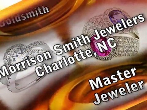 Master Jeweler Charlotte NC Morrison Smith Fine and Custom