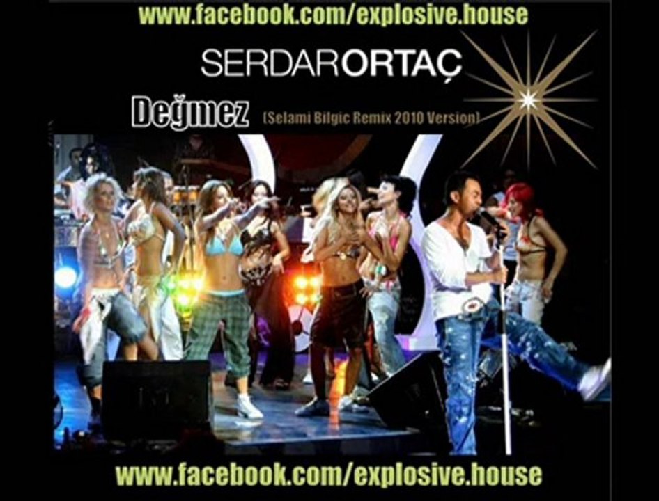 Serdar Ortaç – Değmez (Selami Bilgic Remix 2010 Version)